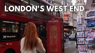 The Spirit of London&rsquo;s West End | Covent Garden to Piccadilly Circus