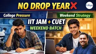 College + IIT JAM? Yes! Weekend Strategy for JAM & CUET Physics