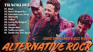 BEST ALTERNATIVE ROCK 90s 2000s SONGS EVER (SOFT JAZZ COVER) | LINKIN PARK, COLDPLAY 🎶