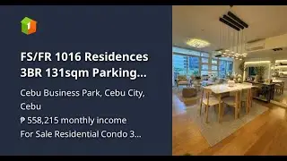 FS/FR 1016 Residences 3BR 131sqm Parking Maids Cebu Business Park