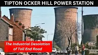 Desolation and Decay of Toll End Road Tipton