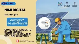 Construct a Dusk to Dawn Charge Controller (12V,10A) with Solar  | NIMI | DIGITAL | MALAYALAM |