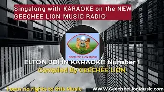 ELTON JOHN KARAOKE   Number 1 #karaoke  https://www.geecheelionmusic.com