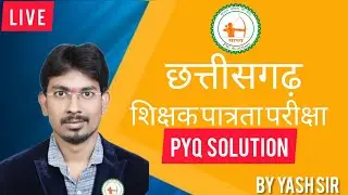 #24 CGTET 2020 PAPER-2 PYQ  SOLUTION BY YASH SIR #cgpsc #cgvyapam#CGTET #TEACHER_BHARTI