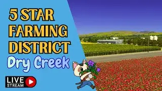 🔴LIVE | Building a Farming District | Cities: Skylines | Dry Creek Episode 3