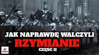 Dyscyplina i krew: Jak wyglądało życie i walka w rzymskim legionie? Część II [Podcast historyczny]