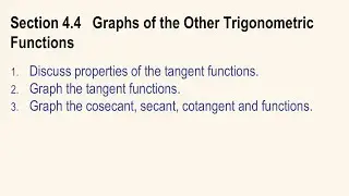 4.4 Graphs of Other Trigonometric Functions 📈✨