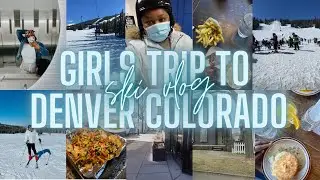 SKI TRIP VLOG 2021 | DENVER GIRLS BIRTHDAY TRIP + BEGINNER SKI LESSONS AT WINTER PARK SKI RESORT