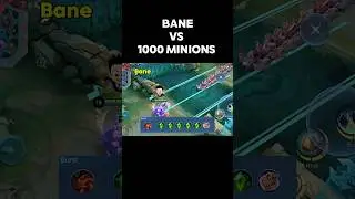 Bane vs 1000 minions #MLBBCreator #MLBBNEXT2025