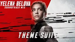 Yelena Belova Theme Suite | Marvel Cinematic Universe | OST Compilation