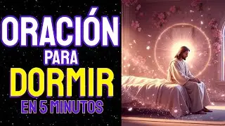 💫 Escucha esta oración antes de dormir y siente la paz de Dios en tu corazón 🙏