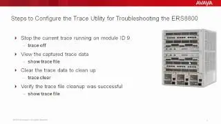 How to Configure the Trace Utility when Troubleshooting the Avaya ERS8800