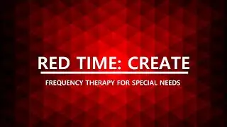 Special Needs - Music Frequency Therapy | Red Time