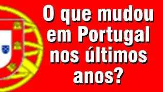 O que mudou em Portugal nos &uacute;ltimos anos? - 044