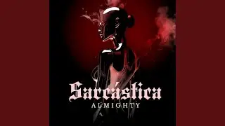 SARCASTICA