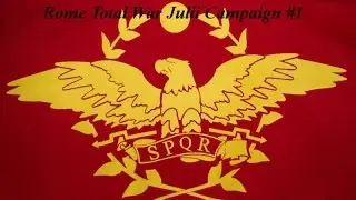 Rome Total War Julii Campaign #1| Rebel liberation