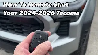 How to Remote Start 2024-2026 Toyota Tacoma