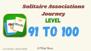 Solitaire Associations Journey Level 91&ndash;100 | Word Solitaire Puzzle Answers |  🧠✨