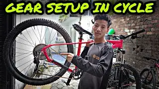 cycle ko gear setup kasari garnea 🤔