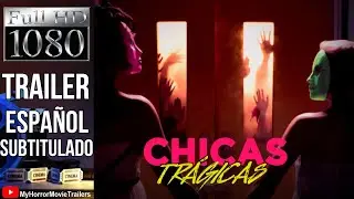 Chicas Tr&aacute;gicas (2017) (Trailer HD) - Tyler MacIntyre