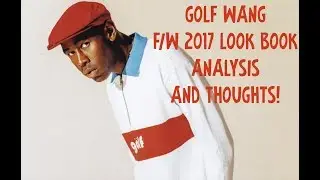 GOLF WANG FALL/WINTER 2017 ANALYSIS & THOUGHTS