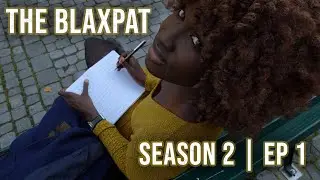 The Importance Of Self Talk | The Blaxpat &mdash; Season 1, Episode 1