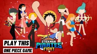One Piece Game? Stickman Pirates Fight Gameplay iOS Android