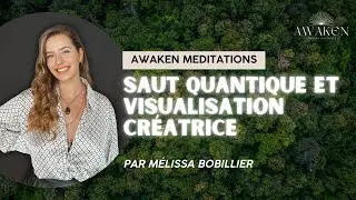 M&eacute;ditation guid&eacute;e : Saut quantique et visualisation cr&eacute;atrice