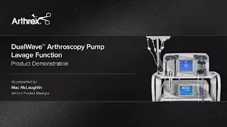 DualWave™ Arthroscopy Pump Lavage Function