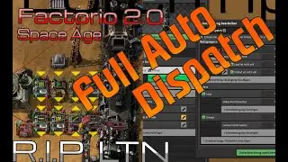 Full Auto Dispatch - PART ONE - The new vanilla LTN in Factorio 2.0 Space Age