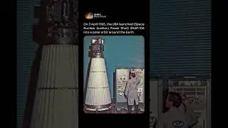 First Nuclear Reactor in Space SNAP-10A