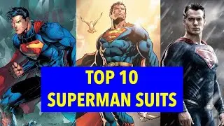 TOP 10 SUPERMAN SUITS