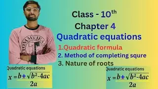 Class 10th Chapter 4 Quadratic equations. Explained completely #class10thmaths 