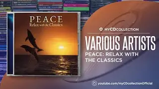Various Artists - Peace: Relax with the Classics (1998)