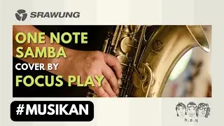 ONE NOTE SAMBA - Antonio Carlos cover by Focus Play feat Nayla