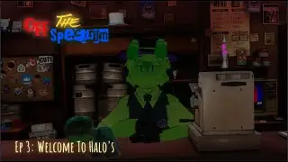 Off the Spectrum| Ep 3: Welcome to Halo's! | EXPLICIT CONTENT WARNING! 16+