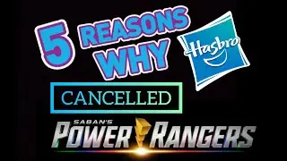 5 Reasons To Cancel Power Rangers | Power Rangers Cancelled | Power Rangers  | Hasbro
