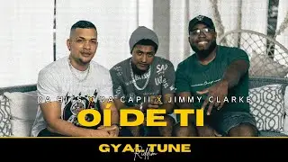 O&iacute; de Ti - ‪‪Da Capii FT DA HITS & Dj Jimmy Clarke (Oficial Video #GYALTUNERIDDIM)