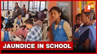 Jaundice Cases: Health Alert In Odisha School; Parents Protest Poor Sanitation | OTV