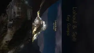 Beautiful timelapse of key monastery#spiti#timelapse#shortsfeed#shortsviral#himachal#india#shorts