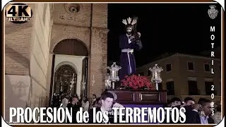 🔴 4K UHD |  Procesión de los TERREMOTOS MOTRIL 2023