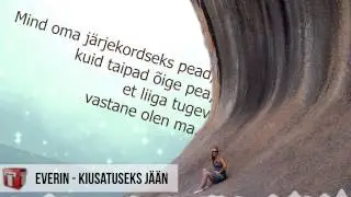 Everin - Kiusatuseks J&auml;&auml;n