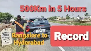 500 km in 5 Hours in New Creta 2020 |Nonstop Drive From Bangalore to Hyderabad | New Record | Sunil