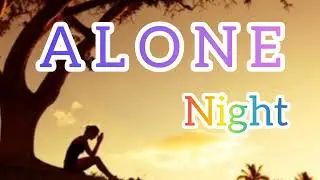 Alone Night Song 😔 Hindi Sad Movie Music 