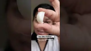 I took the 7 days Garlic Challenge #youtubeshorts