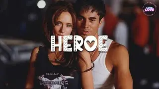 Enrique Iglesias - H&eacute;roe (Letra)