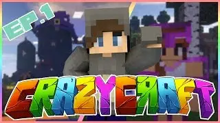MOVE ALL THE GIRLFRIENDS! - Minecraft Crazy Craft 3.0 - Ep.1