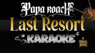 🎤 Papa Roach &ndash; Last Resort | Karaoke Version | Instrumental HQ