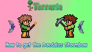 How to get the Daedalus Stormbow! (good for hardmode bosses)
