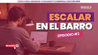 Escalar en el barro: Cómo desarrollar tu PyME cuando el contexto te empuja a empatar